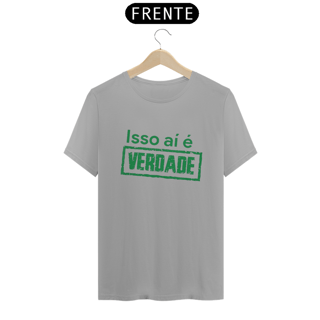 Nome do produto T-Shirt Classic Unissex / Isso É Verdade
