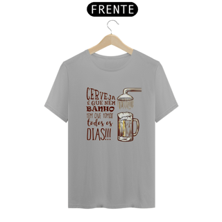 Nome do produto T-Shirt Classic Unissex / Cerveja É Igual Banho