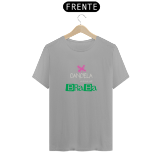 Nome do produto Camiseta T-Shirt Classic Masculino / Cancela As Muié Braba