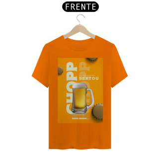 Nome do produto Camiseta T-Shirt Classic Unissex / Sextou Chopp