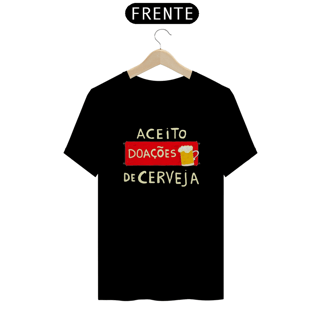 T-shirt Classic Unissex / Aceito Doações