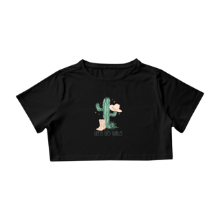 Camisa Cropped / Let's Go Girls
