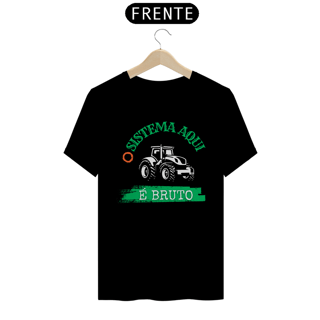 Nome do produto Camiseta T-Shirt Classic Unissex / O Sistema É Bruto 