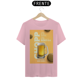 Nome do produto Camiseta T-Shirt Classic Unissex / Sextou Chopp