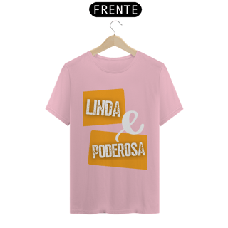 Nome do produto Camiseta T-Shirt Classic Feminino / Linda E Poderosa