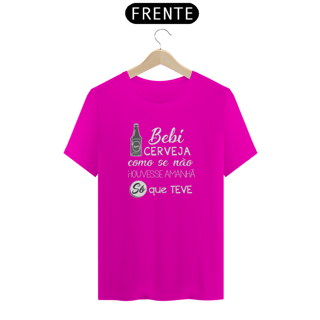 Nome do produto T-Shirt Classic Unissex / Bebi Cerveja