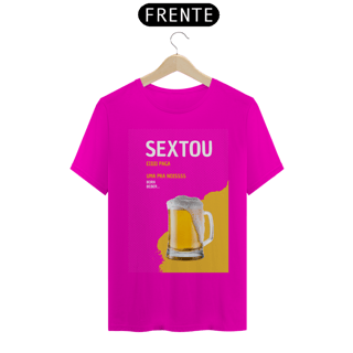 Nome do produto Camiseta T-Shirt Classic Unissex / Sextou Paga Uma Pra Nois