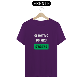 Nome do produto T-Shirt Classic Unissex / Stress
