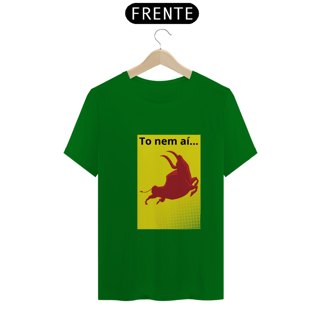 Nome do produto Camiseta T-Shirt Classic Unissex / To Nem Ai
