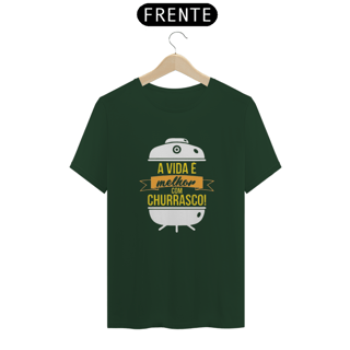 Nome do produto T-Shirt Classic Unissex / A Vida É Melhor Com Churrasco