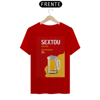 Nome do produto Camiseta T-Shirt Classic Unissex / Sextou Paga Uma Pra Nois