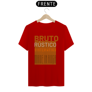 Nome do produto Camiseta T-Shirt Masculino / Mensagem do Bruto