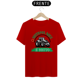 Nome do produto Camiseta T-Shirt Classic Unissex / O Sistema É Bruto 