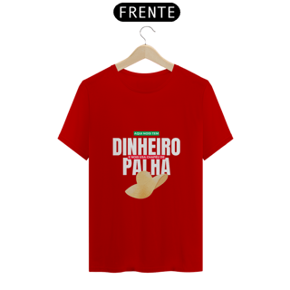 Nome do produto Camiseta T-Shirt Classic Unissex / Aqui Nois Tem Dinheiro 