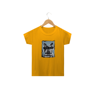 Nome do produto Camiseta Infantil Bad Dog