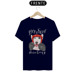 Nome do produto Camiseta Stay and Fight - Never Give Up