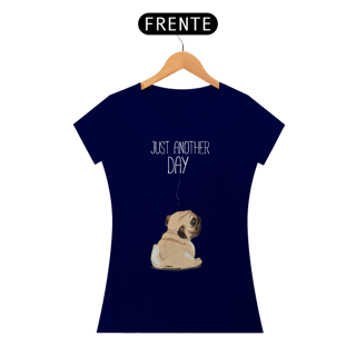 Nome do produto Baby Look Pug Just Another Day
