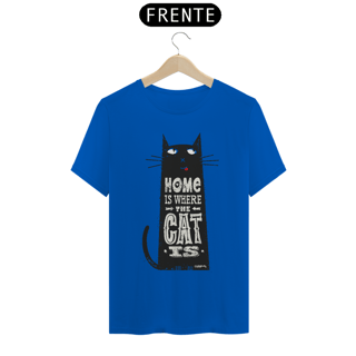 Nome do produto Camiseta Home Is Where The Cat Is