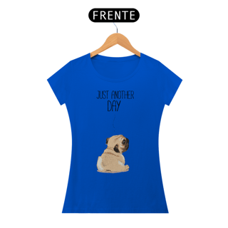 Nome do produto Baby Look Pug Just Another Day