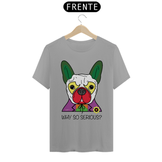 Nome do produto Camiseta Cachorro Coringa - Why So Serious?