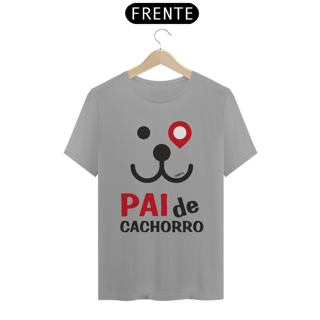 Nome do produto Camiseta Pai de Cachorro