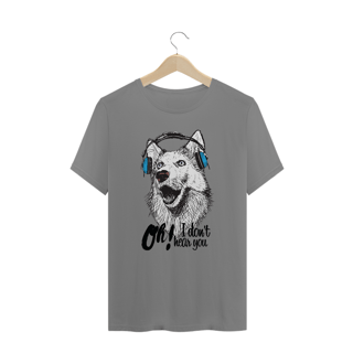 Nome do produto Camiseta Plus Size Cachorro Oh! I Don't Hear You