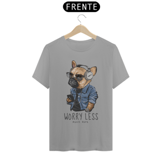 Nome do produto Camiseta Cachorro Worry Less - Music More