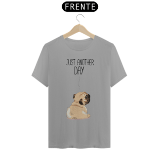 Nome do produto Camiseta Pug Just Another Day