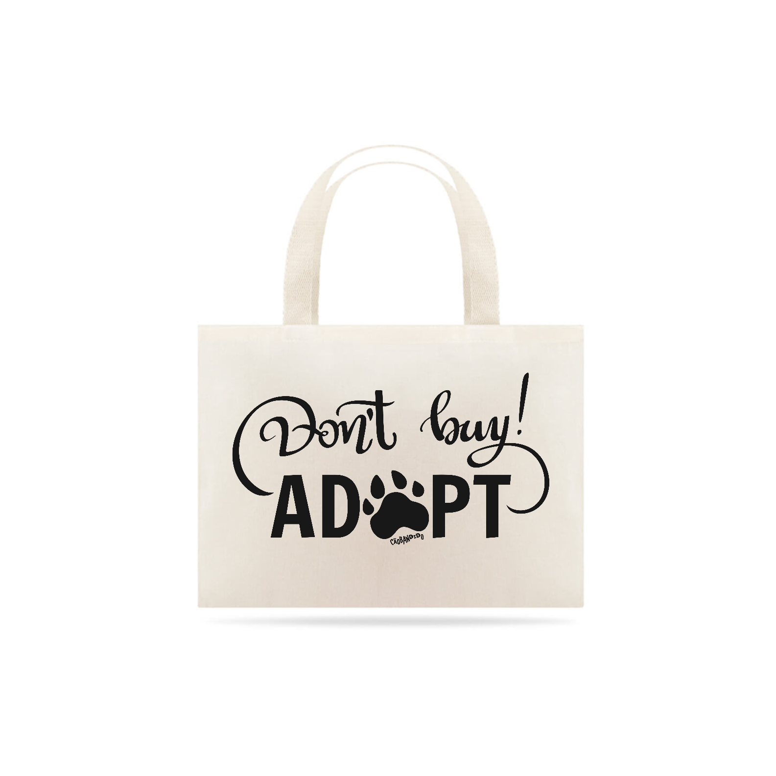 Ecobag Don't Buy, Adopt!