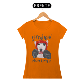 Nome do produto Baby Look Stay and Fight - Never Give Up