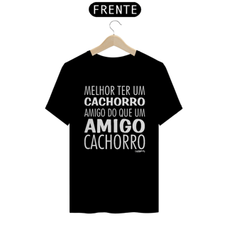 Camiseta Cachorro Amigo ou Amigo Cachorro