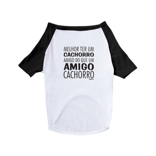 Camiseta para Cachorro - Cachorro Amigo ou Amigo Cachorro