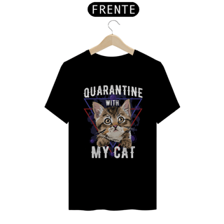 Nome do produto Camiseta Quarantine With My Cat