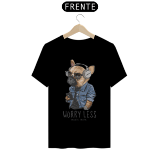 Nome do produto Camiseta Cachorro Worry Less - Music More