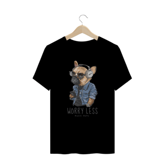 Nome do produto Camiseta Plus Size Cachorro Worry Less - Music More