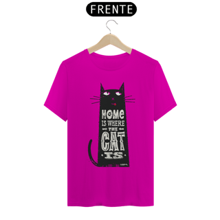 Nome do produto Camiseta Home Is Where The Cat Is