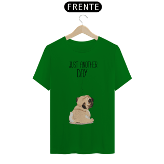 Nome do produto Camiseta Pug Just Another Day