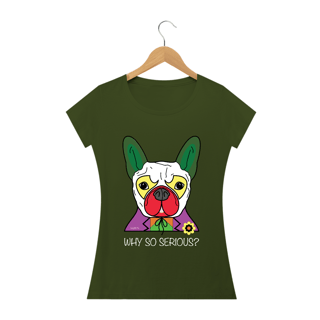 Nome do produto Baby Look Cachorro Coringa - Why So Serious?
