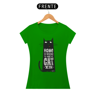 Nome do produto Baby Look Home Is Where The Cat Is