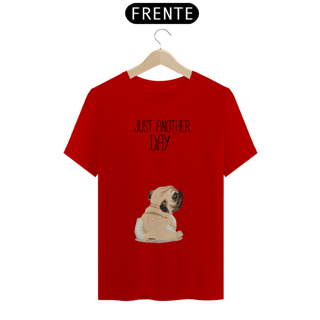 Nome do produto Camiseta Pug Just Another Day