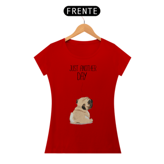 Nome do produto Baby Look Pug Just Another Day