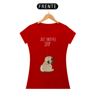 Nome do produto Baby Look Pug Just Another Day