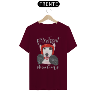 Nome do produto Camiseta Stay and Fight - Never Give Up
