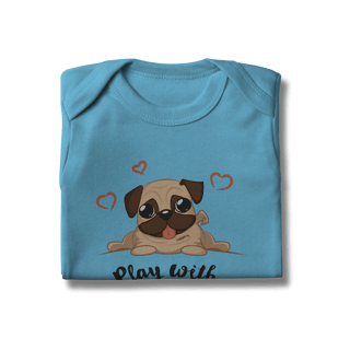 Nome do produto Body Bebê Pug Play With Me