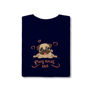 Nome do produto Camiseta Pug Play With Me