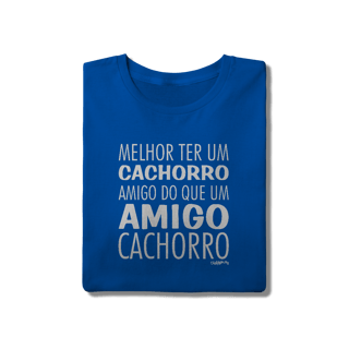 Nome do produto Camiseta Cachorro Amigo ou Amigo Cachorro
