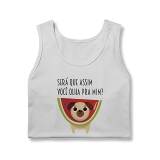 Nome do produto Regata Cachorro Melancia - Será Que Assim Você Olha Pra Mim?
