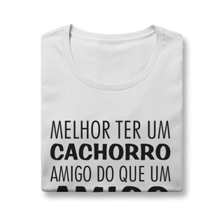 Nome do produto Baby Look Cachorro Amigo ou Amigo Cachorro