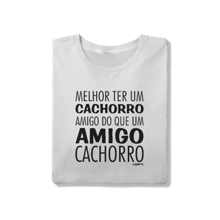Nome do produto Camiseta Cachorro Amigo ou Amigo Cachorro