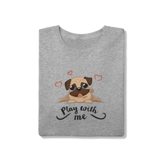 Nome do produto Camiseta Pug Play With Me